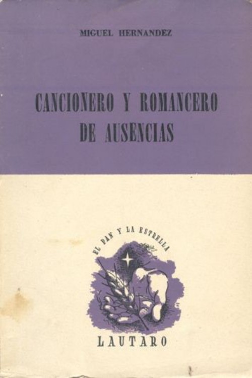 Cancionero y romancero de ausencias (1938-1941)