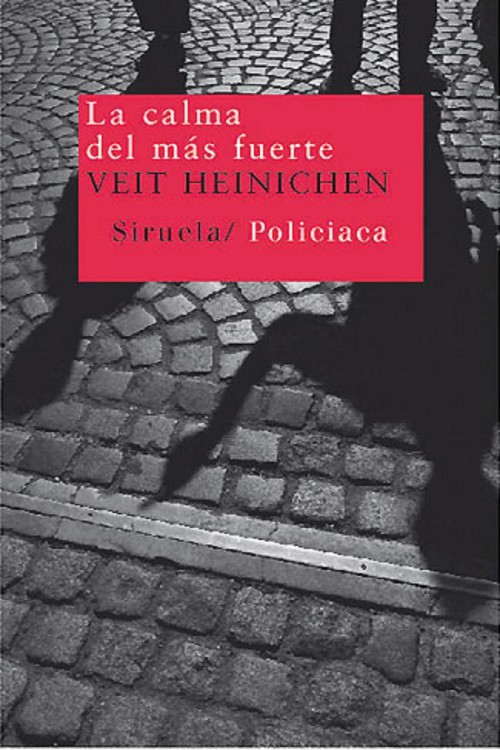 La calma del más fuerte