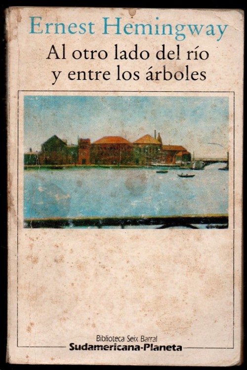Al otro lado del río y entre los árboles
