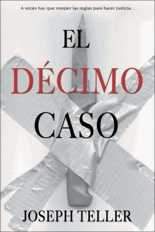 El décimo caso
