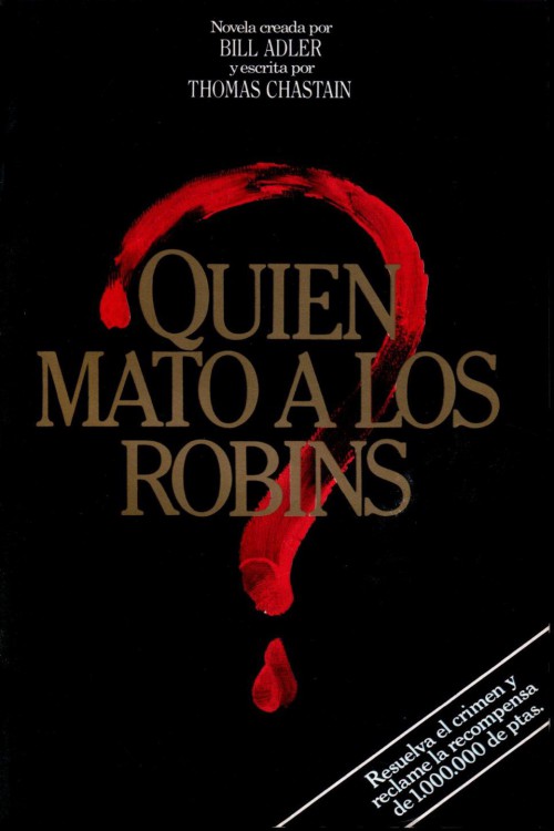 ¿Quien mató a los Robins?