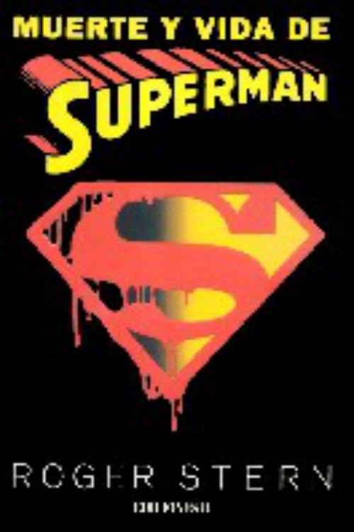 Muerte y vida de Superman