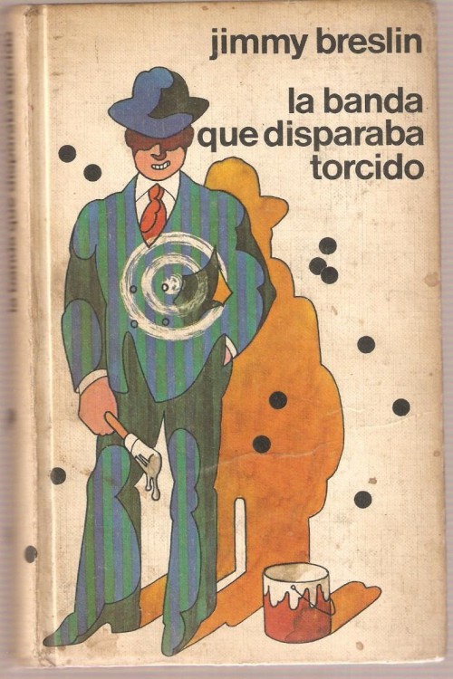 La banda que disparaba torcido