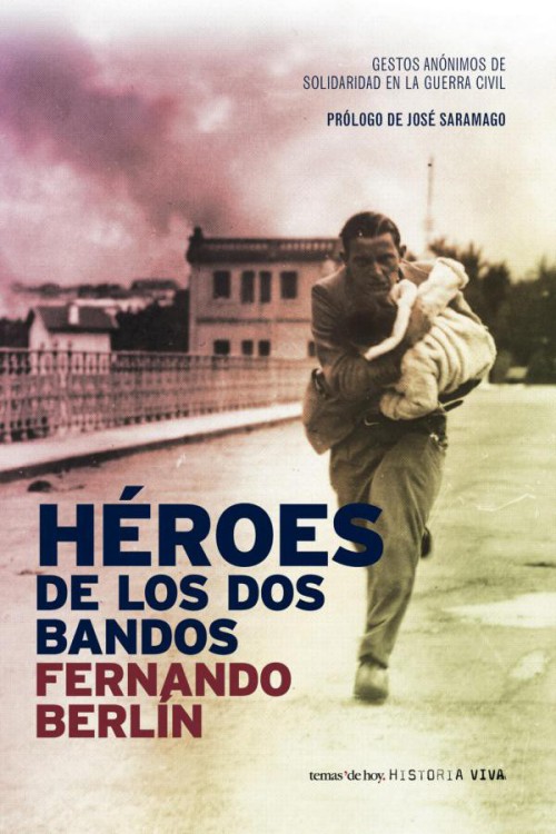 Héroes de los dos bandos