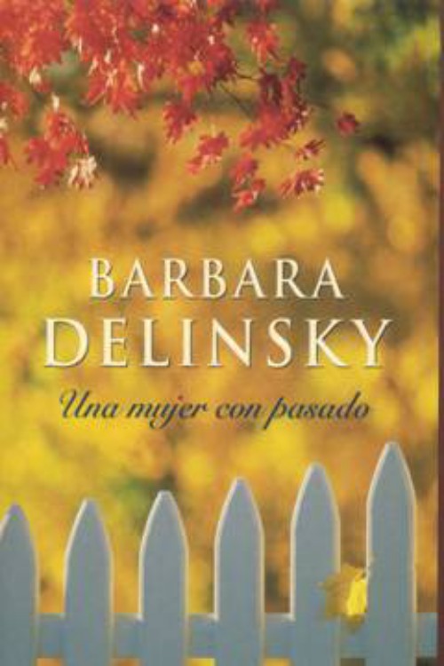 Una mujer con pasado