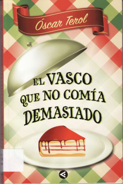 El vasco que no comía demasiado