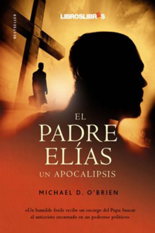 El padre Elías: un apocalipsis