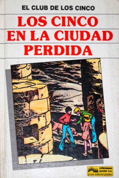 Los Cinco en la Ciudad Perdida