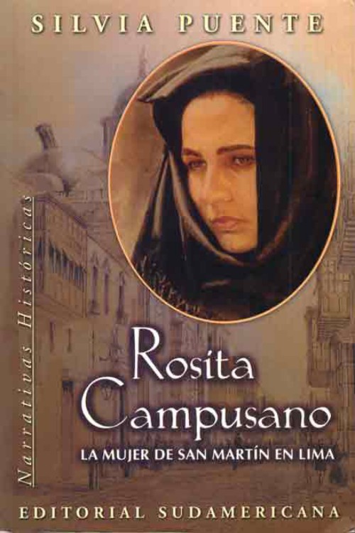 Rosita Campusano, la mujer de San Martin en Lima