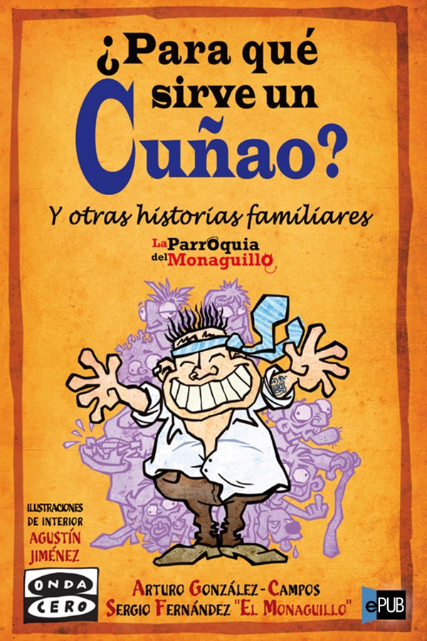 ¿Para qué sirve un cuñao?