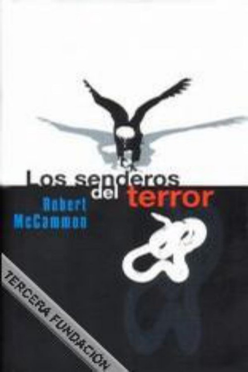 Los senderos del terror