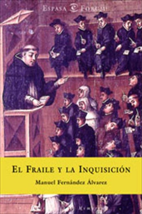 El fraile y la Inquisición
