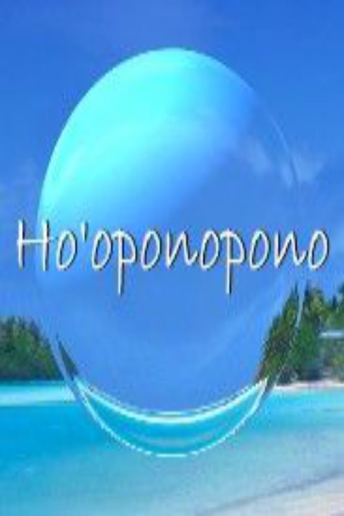 Ho'oponopono, otro modo de ver y enfocar tu día a día