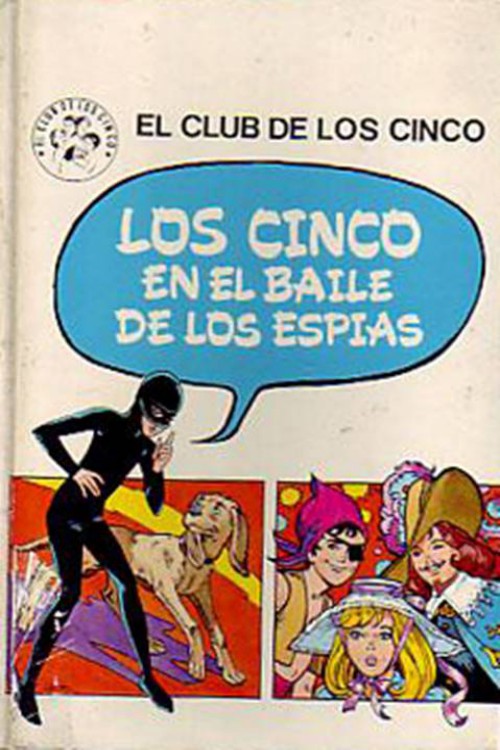 Cinco en el baile de los espías, Los