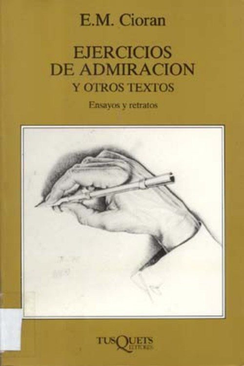 Ejercicios de admiración y otros textos