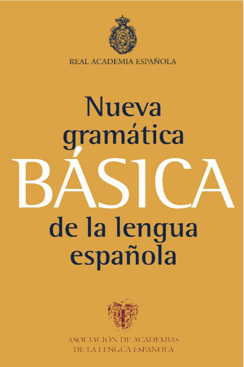 Nueva gramática básica de la lengua española