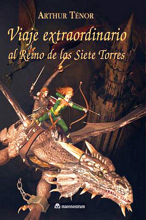 El viaje extraordinario al Reino de las Siete Torres