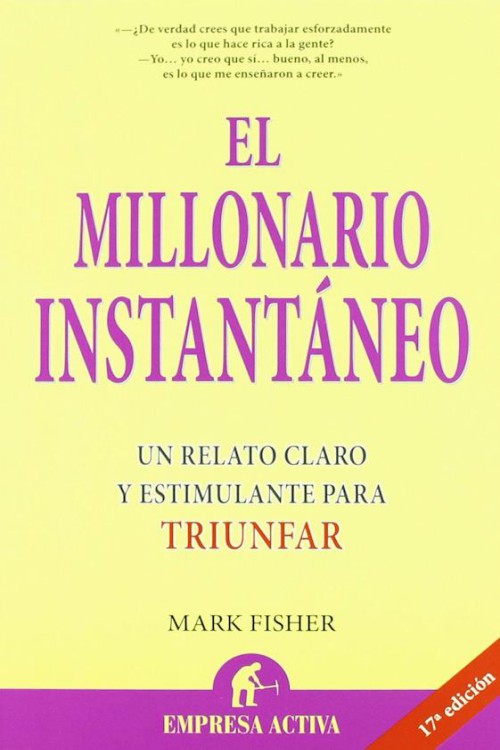 El millonario instantáneo