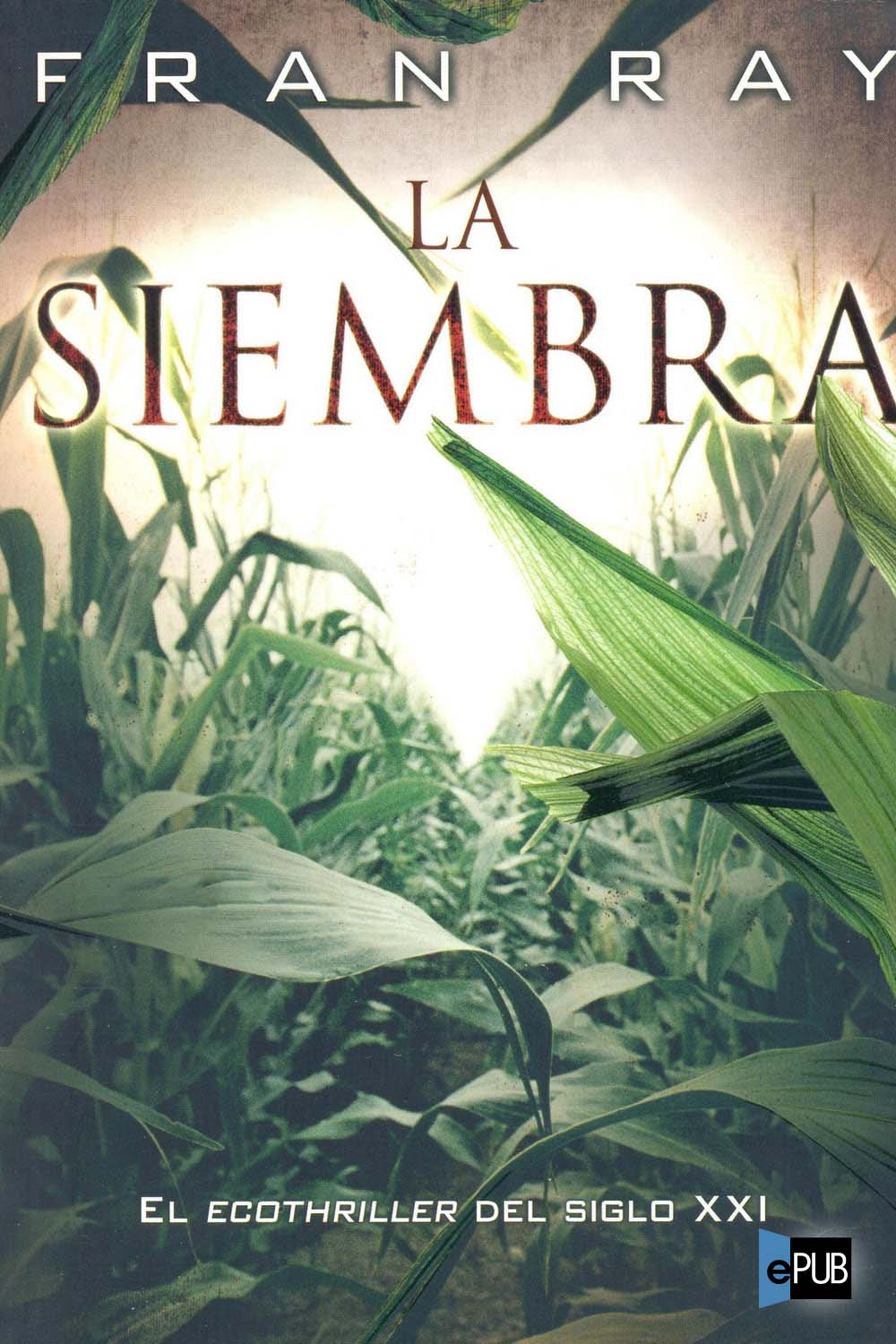 La siembra