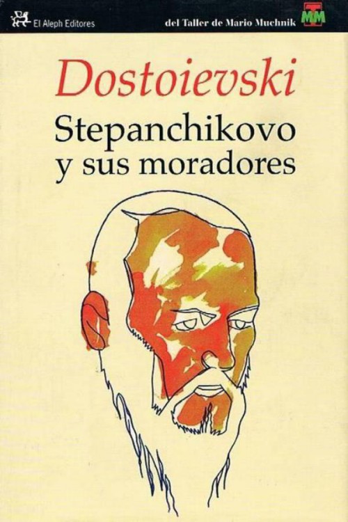 Stepanchikovo y sus moradores