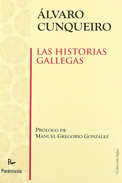 Las historias gallegas