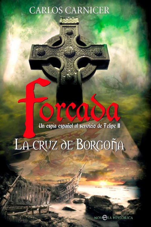 Forcada. La Cruz de Borgoña