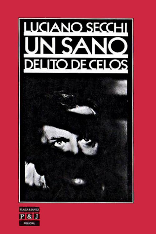 Un sano delito de celos