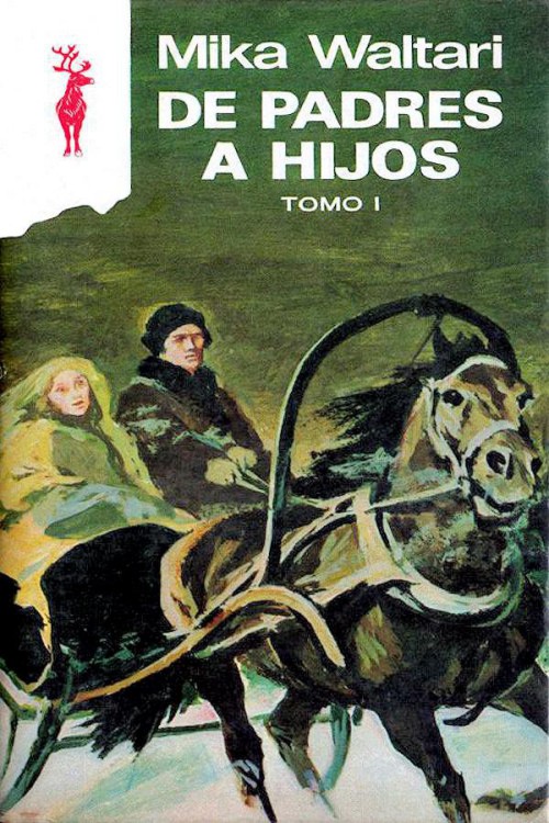 De padres a hijos. Tomo I