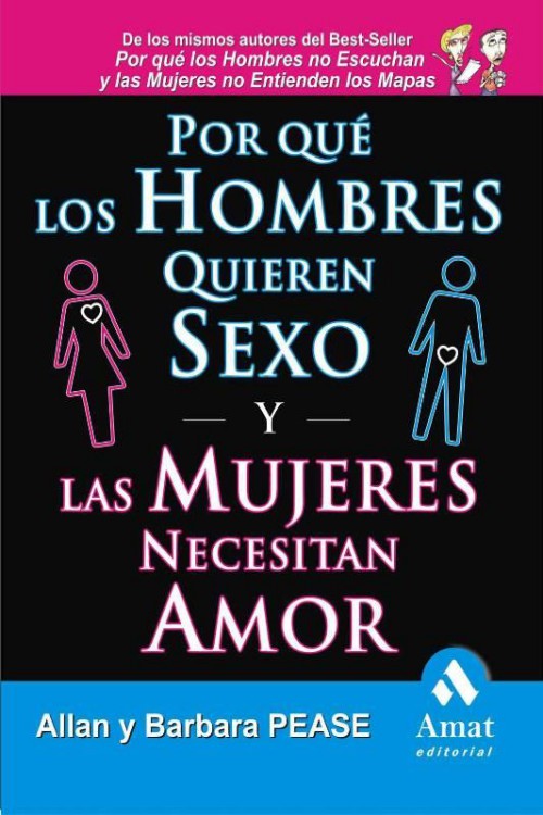Por qué los hombres quieren sexo y las mujeres necesitan amor