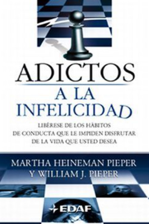 Adictos a la infelicidad