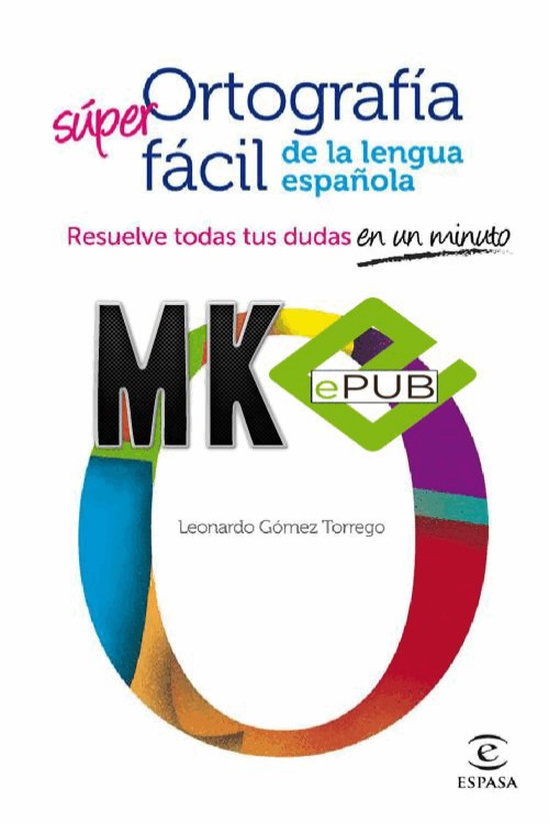 Ortografía super fácil de la lengua española