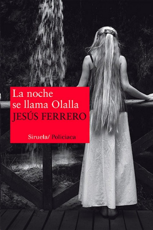 La noche se llama Olalla