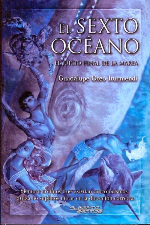 El sexto océano. El juicio final de la marea