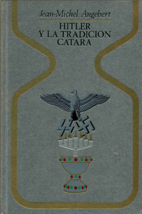 Hitler y la tradicion catara