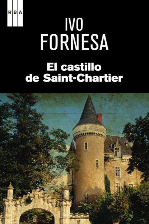 El castillo de Saint-Chartier