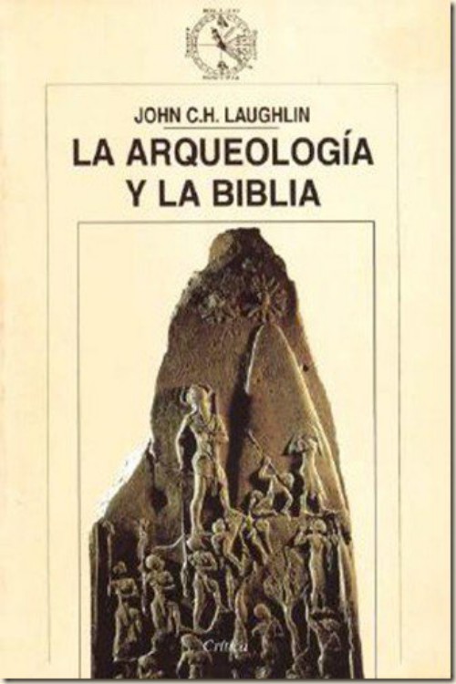 La arqueología y la Biblia