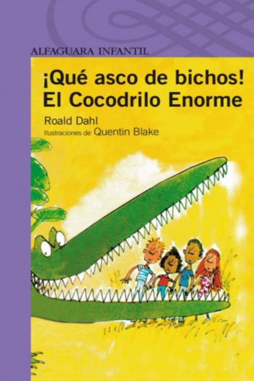 ¡Qué asco de bichos! El Cocodrilo Enorme