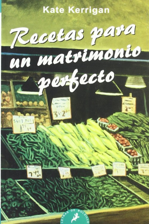 Recetas para un matrimonio perfecto