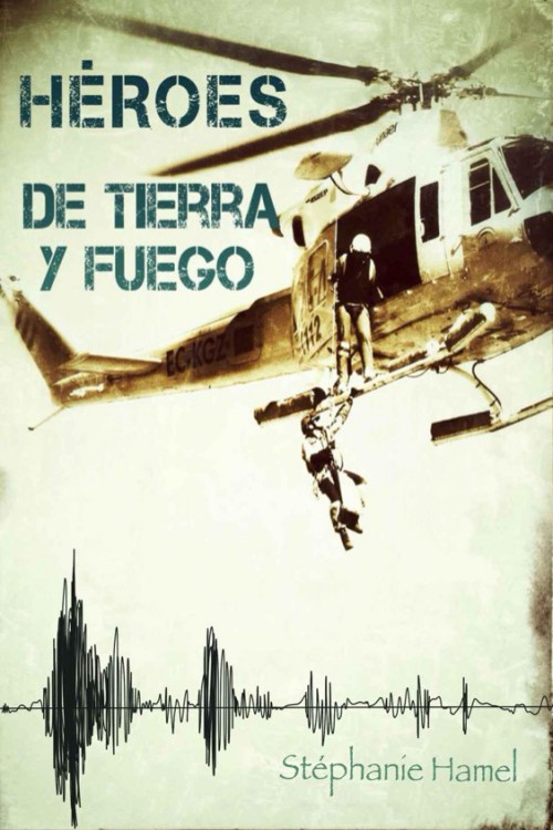 Héroes de tierra y fuego