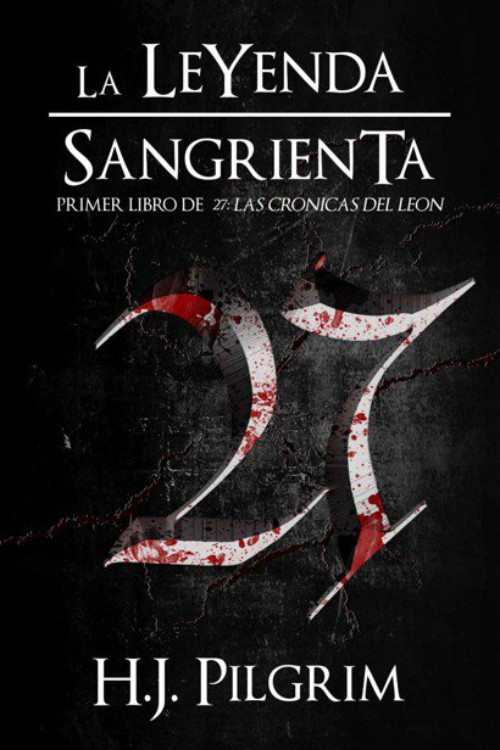 27 La Leyenda Sangrienta