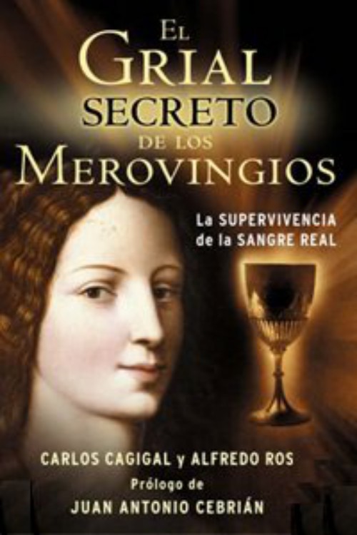 El Grial secreto de los merovingios