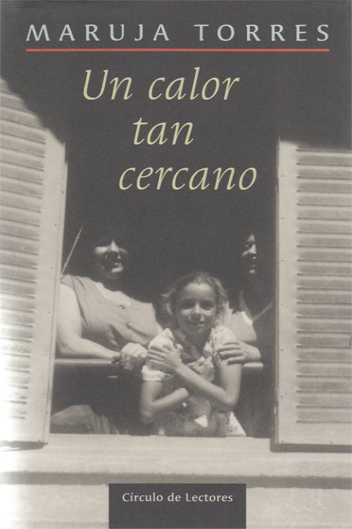 Un calor tan cercano