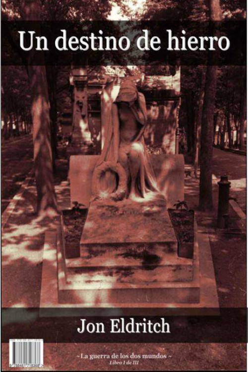 Un destino de hierro