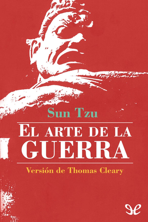 El arte de la guerra (v. Thomas Cleary)