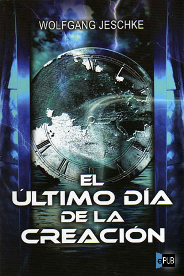 El último día de la creación