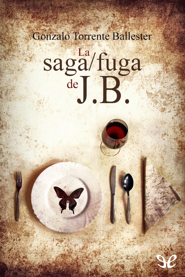 La saga/fuga de J. B.