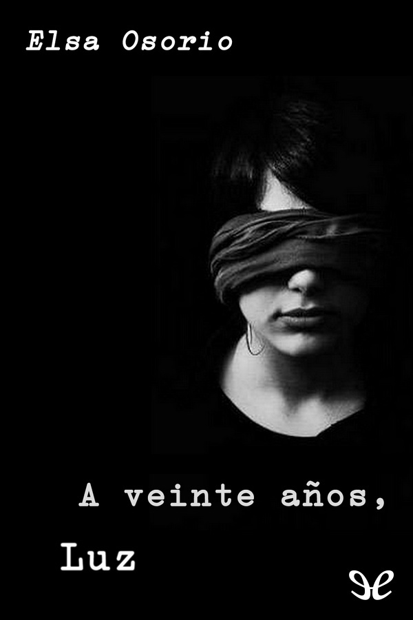 A veinte años, Luz