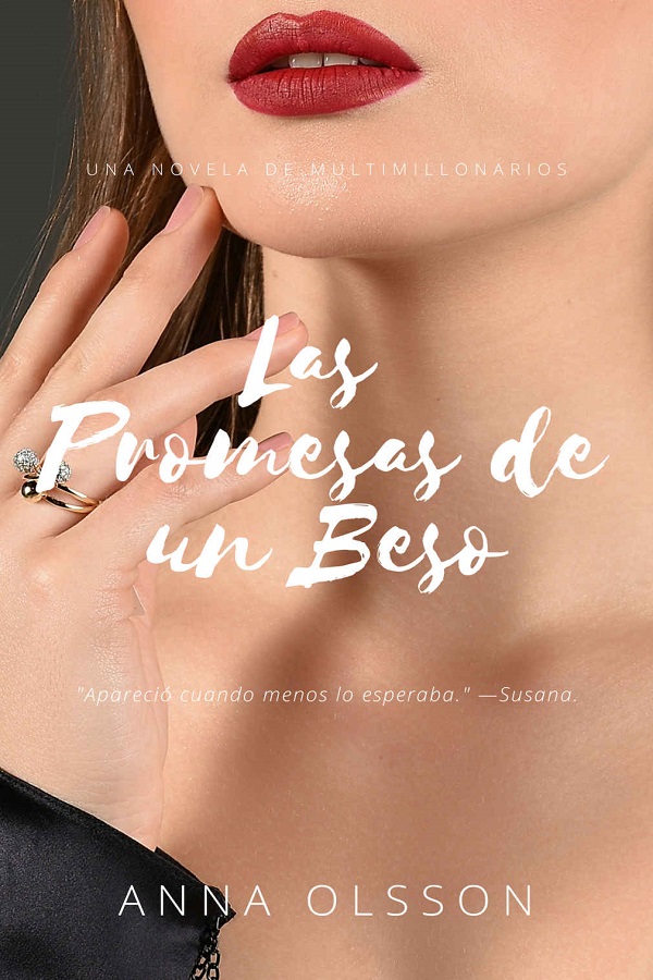 Las promesas de un beso