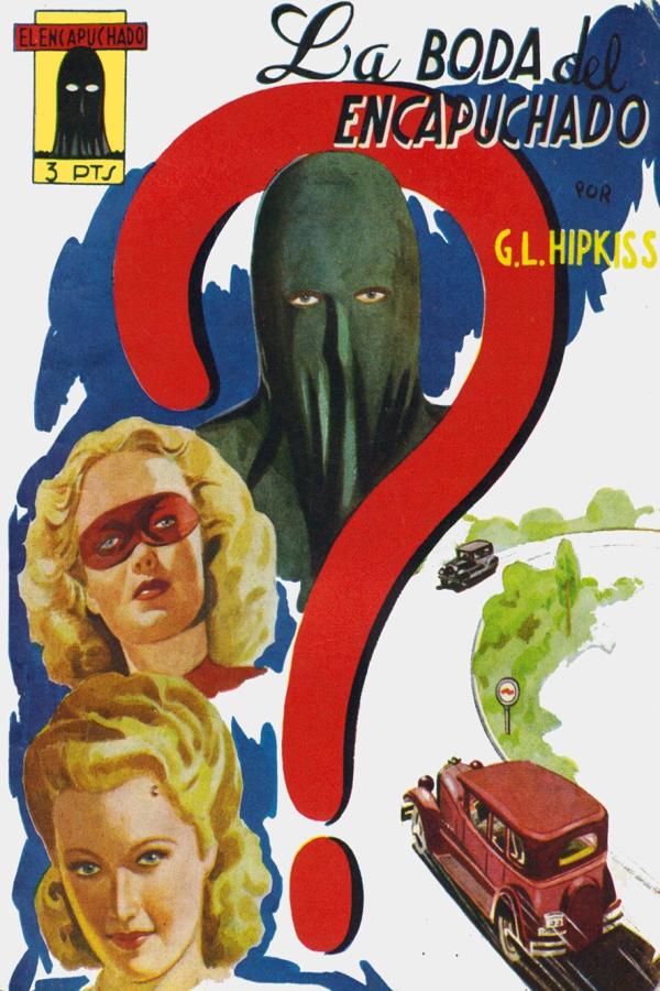 La boda del Encapuchado