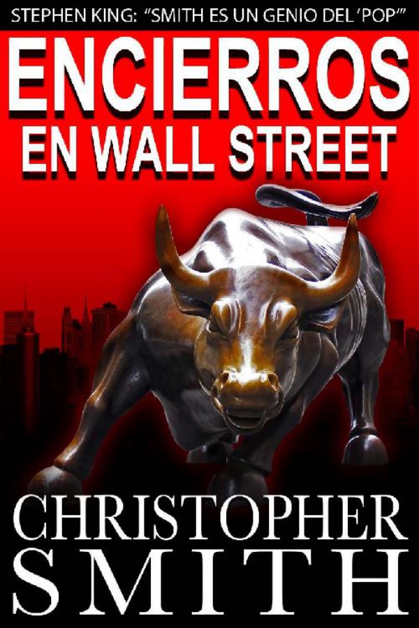 Encierros en Wall Street